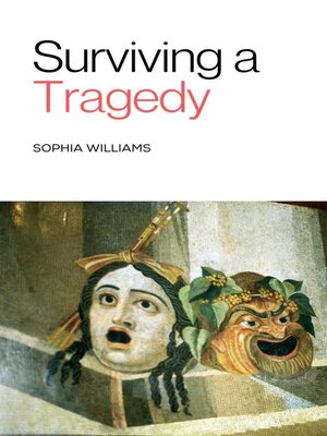 cover image of Surviving a Tragedy